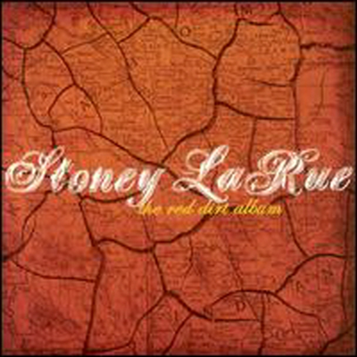 Stoney LaRue - Red Dirt Album (CD)