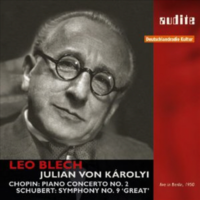 쇼팽: 피아노 협주곡 2번, 슈베르트: 교향곡 9번 &#39;그레이트&#39; (Chopin: Piano Concerto No.2, Schubert: Symphony No.9 &#39;Great&#39;)(Digipack)(CD) - Leo Blech