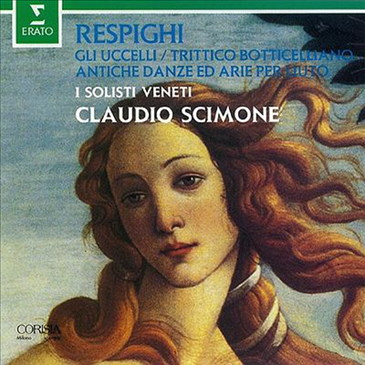 Respighi : Gli Uccelli, Antiche Danze et Arie Per Liuto (일본반)(CD) - Claudio Scimone