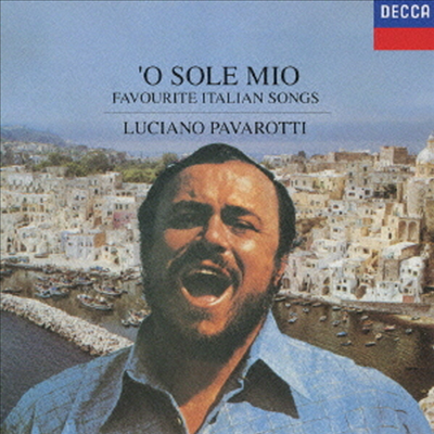 파바로티의 오 솔레 미오 - 유명한 이탈리아의 노래 (Pavarotti's O Sole Mio-Favourite Italian Songs) (일본반)(CD) - Luciano Pavarotti