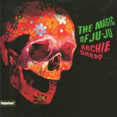 Archie Shepp - Magic Of Ju-Ju (SHM-CD)(일본반)