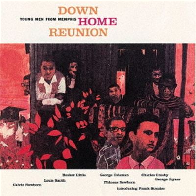 Booker Little & Young Men From Memphis - Down Home Reunion (Ltd)(Remastered)(일본반)(CD)