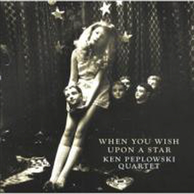 Ken Peplowski Quartet - When You Wish Upon A Star (LP Sleeve)(일본반)(CD)