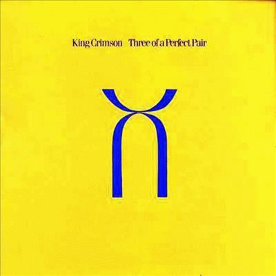 King Crimson - Three Of A Perfect Pair (Ltd. Ed)(6 Bonus Tracks)(일본반)(CD)