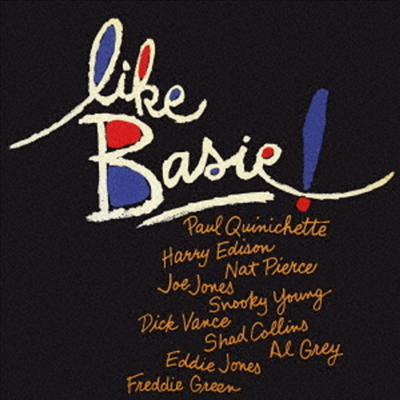 Paul Quinichette - Like Basie (Ltd)(Remastered)(일본반)(CD)