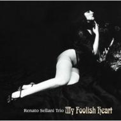 Renato Sellani Trio - My Foolish Heart (Paper Sleeve)(일본반)(CD)