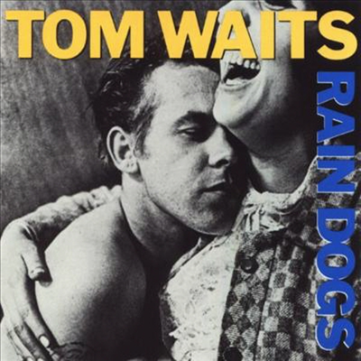 Tom Waits - Rain Dogs (SHM-CD)(일본반)