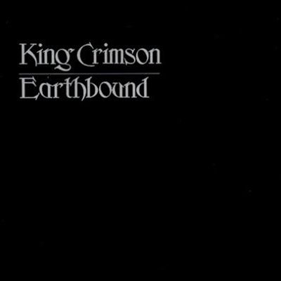 King Crimson - Earthbound (Limited Edition)(3 Bonus Tracks)(일본반)(CD)