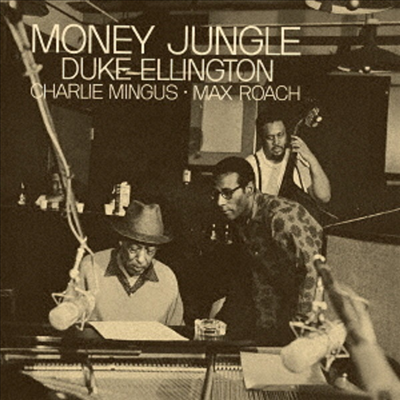 Duke Ellington/Charles Mingus/Max Roach - Money Jungle (8 Bonus Tracks)(UHQCD)(일본반)
