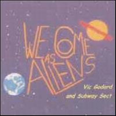 Vic Godard & The Subway Sect - We Come As Aliens