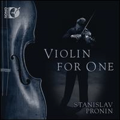 바이올린 독주 작품집 (Violin For One)(CD) - Stanislav Pronin