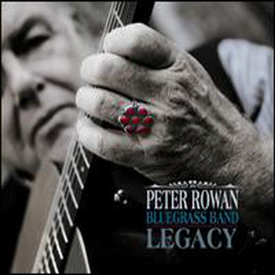 Peter Rowan Bluegrass Band - Legacy (CD)