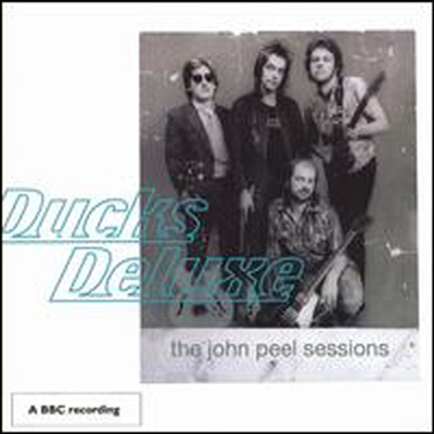 Ducks Deluxe - John Peel Sessions (CD)