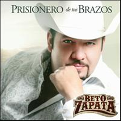 Beto Zapata - Prisionero De Tus Brazos