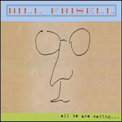 Bill Frisell - All We Are Saying... (Tribute to John Lennon)(Digipack)(CD)