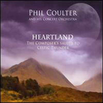 Phil Coulter &amp; His Concert Orchestra - Heartland: The Composer&#39;s Salute To Celtic Thunder (Digipack)(CD)