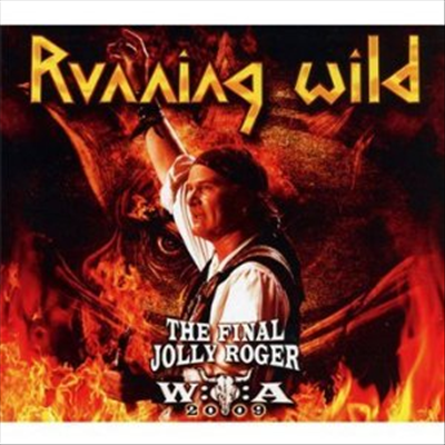 Running Wild - Final Jolly Roger: Wacken 2009 (2CD)