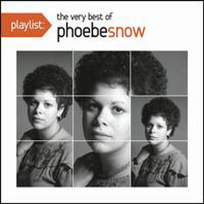 Phoebe Snow - Playlist: The Very Best Of Phoebe Snow (Remastered)