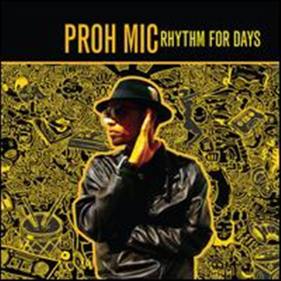Proh Mic - Rhythm For Days