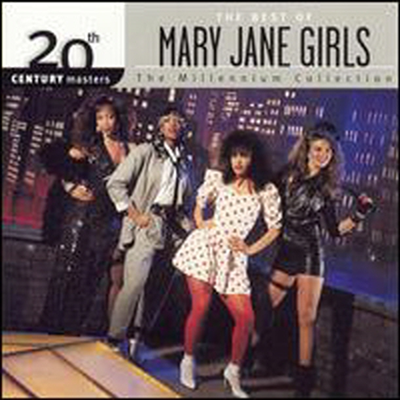 Mary Jane Girls - 20th Century Masters - The Millennium Collection: The Best of the Mary Jane Girls (CD)