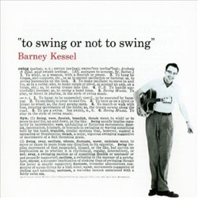 Barney Kessel - To Swing Or Not to Swing (Remastered)(Bonus Tracks)(CD)