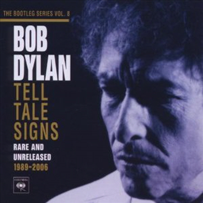 Bob Dylan - Tell Tale Signs: the Bootleg Series Vol.8 (2CD)