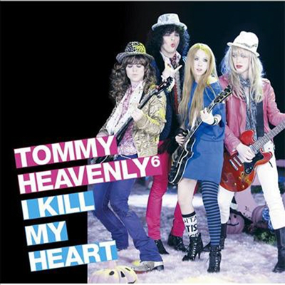 Tommy Heavenly6 (타미 헤븐리 식스) - I Kill My Heart (CD+DVD)