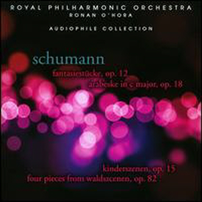 슈만: 환상 소곡, 아라베스크, 어린이 정경 (Schumann: Fantasiestucke Op.12, Arabeske Op.18, Kinderszenen Op.15, Four Pieces from Waldszenen)(CD) - Ronan O&#39;Hora