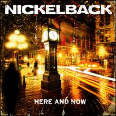 Nickelback - Here &amp; Now (CD)