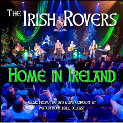 Irish Rovers - Home In Ireland