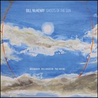Bill Mchenry - Ghosts Of The Sun (CD)