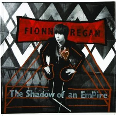 Fionn Regan - Shadow of An Empire