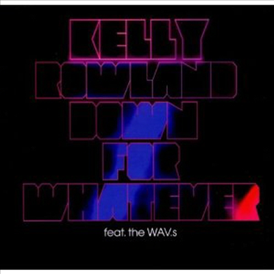 Kelly Rowland - Down for Whatever (2-Track) (Single)(CD)