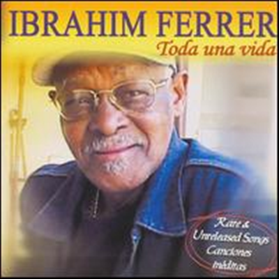 Ibrahim Ferrer - Toda una Vida