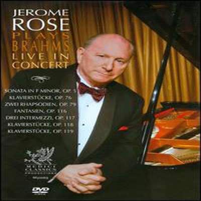 제롬 로즈 - 브람스 피아노 독주 연주회 (Jerome Rose Plays Brahms: Live In Concert) (지역코드1)(DVD)(2011) - Jerome Rose