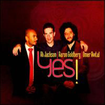 Aaron Goldberg/Ali Jackson/Omer Avital - Yes! (Digipack)(CD)