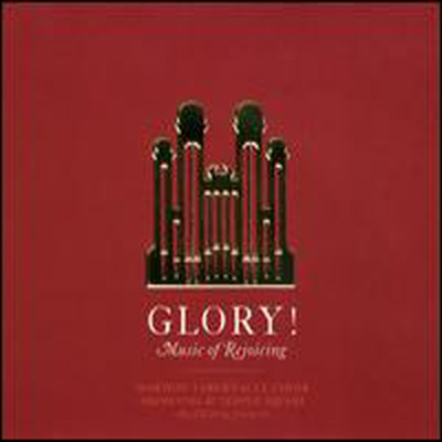 몰몬 태버너클 합창단 - 영광! 기쁨의 음악 (Mormon Tabernacle Choir - Glory! Music of Rejoicing) (Digipack)(CD) - Mormon Tabernacle Choir