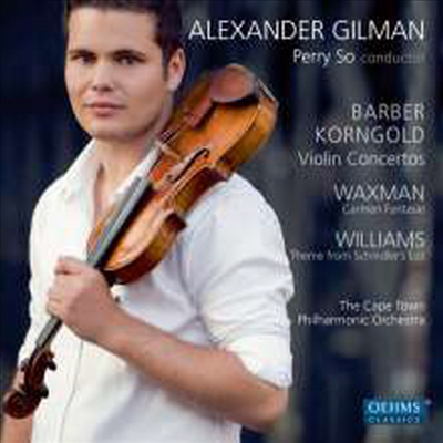 바버, 코른골트: 바이올린 협주곡, 왁스멘: 카르멘 환상곡 (Barber, Korngold: Violin Concertos, Waxman: Carmen Fantasie)(CD) - Alexander Gilman