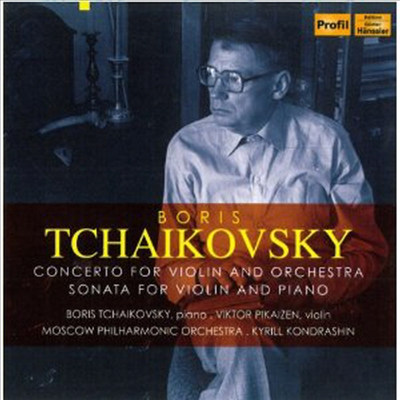 보리스 차이코프스키: 바이올린 협주곡, 바이올린 소나타 (B. Tschaikowsky: Violin Concerto, Violin Sonata)(CD) - Kyrill Kondrashin