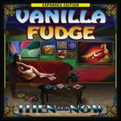 Vanilla Fudge - Then & Now (Expanded Version) (2CD)