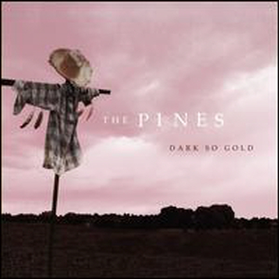 Pines - Dark So Gold (CD)