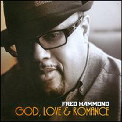 Fred Hammond - God, Love and Romance (2CD)