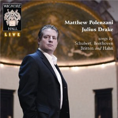 Matthew Polenzani - Songs by Schubert, Beethoven, Britten & Hahn (CD) - Matthew Polenzani