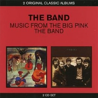Band - 2 Original Classic Albums (Music From The Big Pink + The Band)
