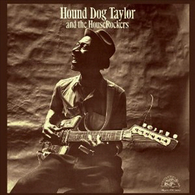 Hound Dog Taylor - Hound Dog Taylor And The House Rockers (180g 오디오파일 LP)