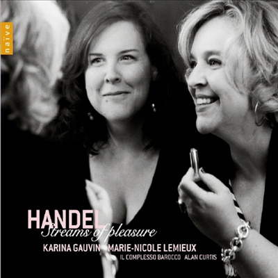 헨델 : 아리아집 '스트림스 오브 플레져' (Handel : Streams of Pleasure)(CD) - Karina Gauvin