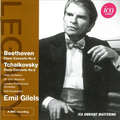베토벤 : 피아노 협주곡 4번 & 차이코프스키 : 피아노 협주곡 2번 (Emil Gilels plays Tchaikovsky & Beethoven) (최초 CD 발매반)(CD) - Emil Gilels