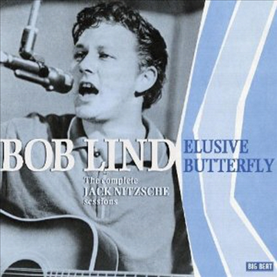 Bob Lind - Elusive Butterfly: Complete Jack Nitzsche Sessions (Bonus Tracks)(Remastered)(CD)