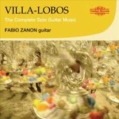 빌라-로보스 : 기타 독주를 위한 작품 전곡 (브라질 민요 모음곡, 쇼로 1번, 5개의 전주곡, 12개의 기타 연습곡) (Villa-Lobos : The Complete Solo Guitar Music)(CD) - Fabio Zanon