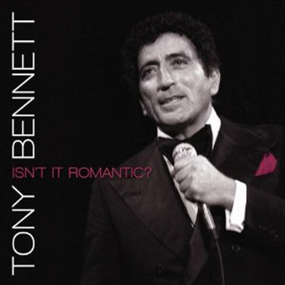 Tony Bennett - Isn't It Romantic? (Remastered)(CD)